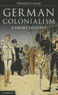 German Colonialism: A Short History