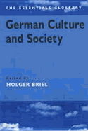 German Culture and Society: The Essentials