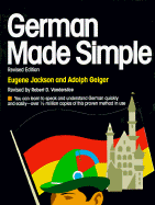 German Made Simple - Vanderslice, Robert D, and Geiger, Adolph, and Jackson, Eugene