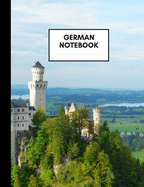 German Notebook: Medium Size, Ruled Paper, Notebooks for German Language Learners and Teachers