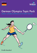 German Olympics Topic Pack: Games, Activities and Resources to Teach German