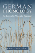 German Phonology: An Optimality-Theoretic Approach