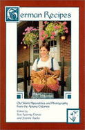 German Recipes: Old World Specialties and Photography from the Amana Colonies