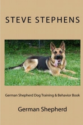 German Shepherd Dog Training & Behavior Book - Stephens, Steve, Dr.