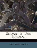 Germanien Und Europa.