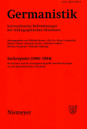 Germanistik, Sachregister (1990-1994): Verzeichnet Sind Die Wichtigsten Begriffe Und Erluterungen Aus Der Germanistischen Forschung