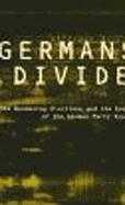 Germans Divided: The 1994 Bundestagswahl and the Evolution of the German Party System