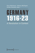 Germany 1916-23: A Revolution in Context