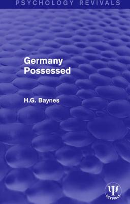 Germany Possessed - Baynes, H G