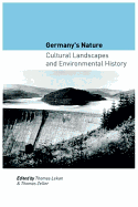 Germany's Nature: Cultural Landscapes and Environmental History