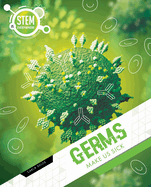 Germs Make Us Sick