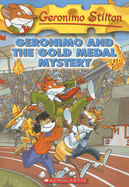 Geronimo and the Gold Medal Mystery (Geronimo Stilton #33) - Stilton, Geronimo