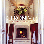 Geronimo: Fine Dining in Santa Fe