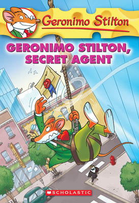 Geronimo Stilton, Secret Agent (Geronimo Stilton #34) - Stilton, Geronimo