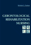 Gerontological Rehabilitation Nursing