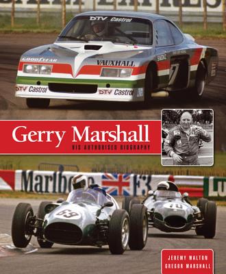 Gerry Marshall: His Authorised Biography - Walton, Jeremy, and Marshall, Gregor (Editor)
