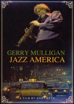 Gerry Mulligan: Jazz America - Gary Keys