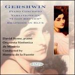 Gershwin Favourites - David Syme (piano); Minera Symphony Orchestra; Herrera de la Fuente (conductor)