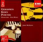 Gershwin, Kern & Porter: Overtures and Film Music