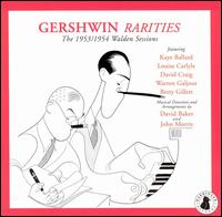 Gershwin Rarities: The 1953/1954 Walden Sessions - Various Artists