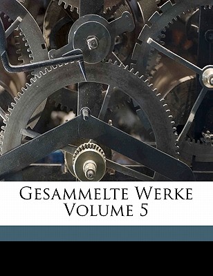 Gesammelte Werke Volume 5 - Keller, Gottfried