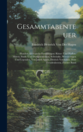 Gesammtabenteuer: Hundert Altdeutsche Erz?hlungen: Ritter- Und Pfaffen-M?ren, Stadt- Und Dorfgeschichten, Schw?nke, Wundersagen Und Legenden, Von Jakob Appet, Dietrich Von Glatz, Dem Freudenleeren, Zweiter Band