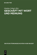 Geschft Mit Wort Und Meinung: Medienunternehmer Seit Dem 18. Jahrhundert. Bdinger Forschungen Zur Sozialgeschichte 1996 Und 1997