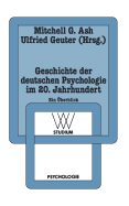 Geschichte Der Deutschen Psychologie Im 20. Jahrhundert: Ein berblick