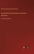 Geschichte der Donna Maria und andere Abenteuer: in Gro?druckschrift