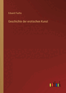 Geschichte der erotischen Kunst