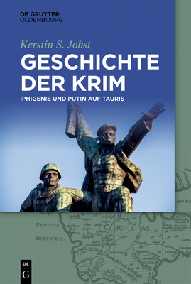 Geschichte der Krim - Jobst, Kerstin S