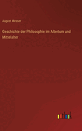 Geschichte Der Philosophie Im Altertum Und Mittelalter