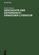 Geschichte Der Schwedisch-D?nischen Literatur