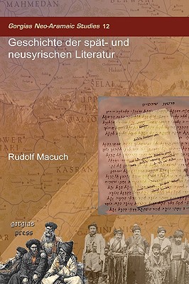 Geschichte Der Spat- Und Neusyrischen Literatur - Macuch, Rudolf