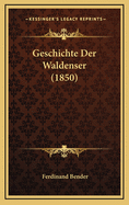 Geschichte Der Waldenser (1850)