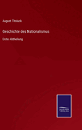 Geschichte des Nationalismus: Erste Abtheilung