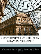 Geschichte Des Neueren Dramas, Volume 2