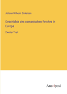 Geschichte des osmanischen Reiches in Europa: Zweiter Theil