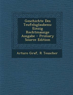 Geschichte Des Teufelsglaubens: Einzig Rechtmassige Ausgabe