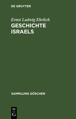 Geschichte Israels - Ehrlich, Ernst Ludwig