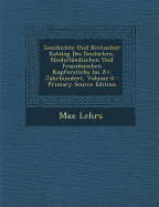 Geschichte Und Kritischer Katalog Des Deutschen, Niederl?ndischen Und Franzsischen Kupferstichs Im Xv. Jahrhundert; Volume 8