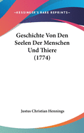 Geschichte Von Den Seelen Der Menschen Und Thiere (1774)