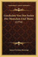 Geschichte Von Den Seelen Der Menschen Und Thiere (1774)