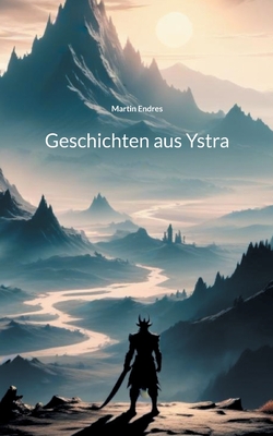 Geschichten aus Ystra - Endres, Martin