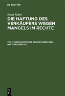 Geschichtliche Studien ber den Haftungserfolg