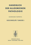 Geschwulste / Tumors I: Morphologie, Epidemiologie, Immunologie / Morphology, Epidemiology, Immunology