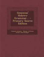 Gesenius' Hebrew Grammar...