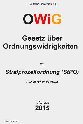 Gesetz Uber Ordnungswidrigkeiten: (Owig) - Verlag, Groelsv