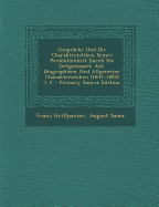 Gespr?che Und Die Charakteristiken Seiner Persnlichkeit Durch Die Zeitgenossen: Abt. Biographieen Und Allgemeine Charakteristiken (1841-1894) 1 V