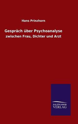 Gesprach Uber Psychoanalyse - Prinzhorn, Hans